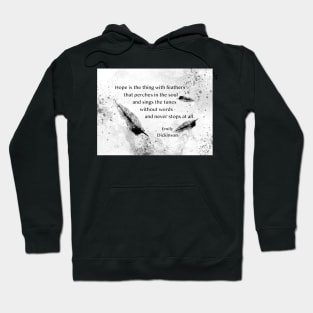 Emily Dickinson Quote On Hope black and white Hoodie